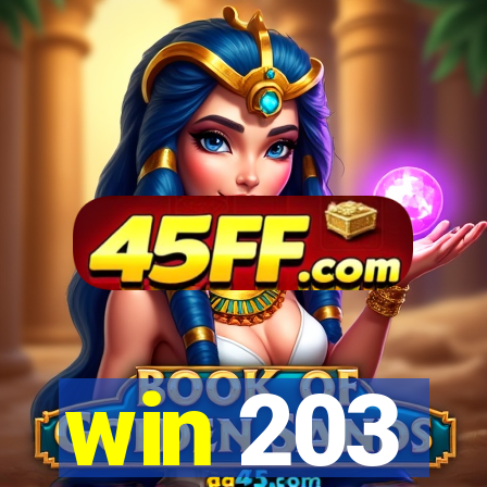 win 203